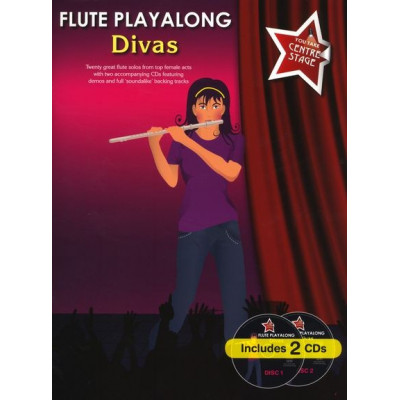 MusicSales AM1000263 - YOU TAKE CENTRE STAGE DIVAS PLAYALONG FLUTE BOOK/2CDS MusicSales AM1000263 - YOU TAKE CENTRE STAGE DIVAS PLAYALONG FLUTE BOOK/2CDS