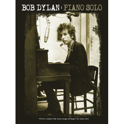 MusicSales AM1004641 - DYLAN BOB PIANO SOLO PF BK MusicSales AM1004641 - DYLAN BOB PIANO SOLO PF BK
