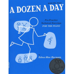 MusicSales WMR100969 BURNAM EDNA MAE A DOZEN A DAY BOOK ONE PRIMARY PIANO... MusicSales WMR100969 BURNAM EDNA MAE A DOZEN A DAY BOOK ONE PRIMARY PIANO...