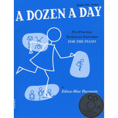 MusicSales WMR100969 BURNAM EDNA MAE A DOZEN A DAY BOOK ONE PRIMARY PIANO... MusicSales WMR100969 BURNAM EDNA MAE A DOZEN A DAY BOOK ONE PRIMARY PIANO...
