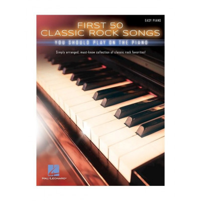 MusicSales HL00195619 - FIRST 50 CLASSIC ROCK SONGS YOU SHOULD PLAY ON... MusicSales HL00195619 - FIRST 50 CLASSIC ROCK SONGS YOU SHOULD PLAY ON...