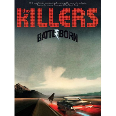 MusicSales AM1005862 - KILLERS THE, BATTLE BORN PIANO VOCAL AND GUITAR MusicSales AM1005862 - KILLERS THE, BATTLE BORN PIANO VOCAL AND GUITAR