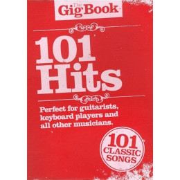 MusicSales AM997524 - THE GIG BOOK 101 HITS MELODY LYRICS CHORDS BOOK MusicSales AM997524 - THE GIG BOOK 101 HITS MELODY LYRICS CHORDS BOOK