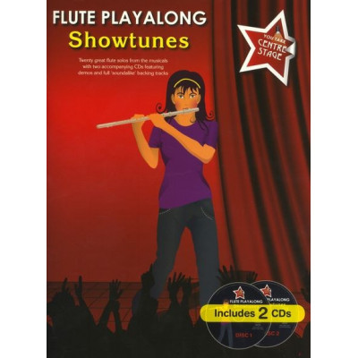 MusicSales AM1000329 - YOU TAKE CENTRE STAGE SHOWTUNES PLAYALONG FLUTE... MusicSales AM1000329 - YOU TAKE CENTRE STAGE SHOWTUNES PLAYALONG FLUTE...