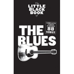 MusicSales AM1002331 - LITTLE BLACK SONGBOOK OF THE BLUES LYRICS AND CHORDS... MusicSales AM1002331 - LITTLE BLACK SONGBOOK OF THE BLUES LYRICS AND CHORDS...