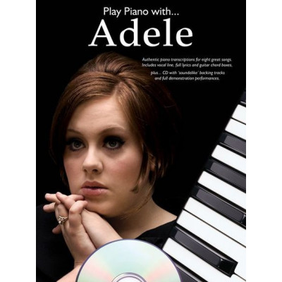 MusicSales AM1003453 - PLAY PIANO WITH ADELE PIANO VOCAL GUITAR BOOK/CD MusicSales AM1003453 - PLAY PIANO WITH ADELE PIANO VOCAL GUITAR BOOK/CD
