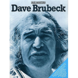 MusicSales AM21189 BRUBECK DAVE JAZZ MASTERS PSG BOOK MusicSales AM21189 BRUBECK DAVE JAZZ MASTERS PSG BOOK