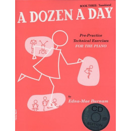 MusicSales WMR100991 BURNAM EDNA MAE A DOZEN A DAY BOOK THREE TRANSITIONAL... MusicSales WMR100991 BURNAM EDNA MAE A DOZEN A DAY BOOK THREE TRANSITIONAL...