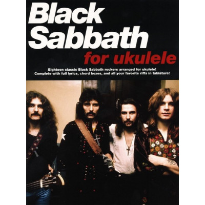 MusicSales AM1001616 BLACK SABBATH FOR UKULELE UKE BK MusicSales AM1001616 BLACK SABBATH FOR UKULELE UKE BK