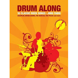 MusicSales BOE7401 - FABIG JORG DRUM ALONG 10 CLASSIC ROCK SONGS DRUMS... MusicSales BOE7401 - FABIG JORG DRUM ALONG 10 CLASSIC ROCK SONGS DRUMS...