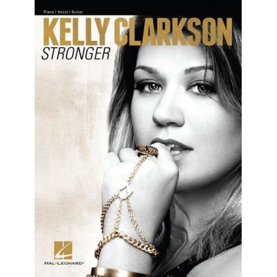 MusicSales HL00307894 - CLARKSON KELLY STRONGER ARTIST SONGBOOK PVG BK MusicSales HL00307894 - CLARKSON KELLY STRONGER ARTIST SONGBOOK PVG BK