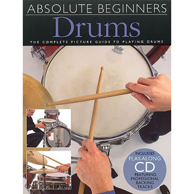MusicSales AM92617 - ABSOLUTE BEGINNERS DRUMS BOOK/CD MusicSales AM92617 - ABSOLUTE BEGINNERS DRUMS BOOK/CD