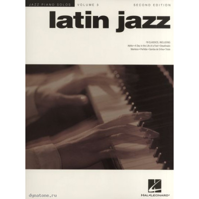 MusicSales HL00310621 - JAZZ PIANO SOLOS VOLUME 3 LATIN JAZZ SECOND EDITION... MusicSales HL00310621 - JAZZ PIANO SOLOS VOLUME 3 LATIN JAZZ SECOND EDITION...