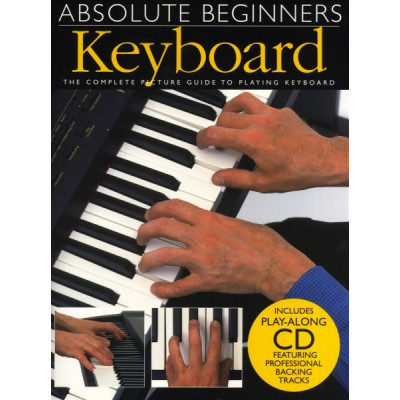 MusicSales AM92618 - ABSOLUTE BEGINNERS KEYBOARD KBD BOOK/CD MusicSales AM92618 - ABSOLUTE BEGINNERS KEYBOARD KBD BOOK/CD