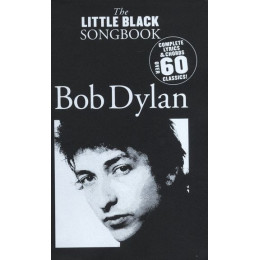 MusicSales AM985292 - THE LITTLE BLACK SONGBOOK BOB DYLAN LYRICS & CHORDS...