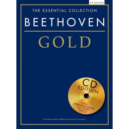 MusicSales CH80135 - THE ESSENTIAL COLLECTION BEETHOVEN GOLD PIANO BOOK/CD MusicSales CH80135 - THE ESSENTIAL COLLECTION BEETHOVEN GOLD PIANO BOOK/CD