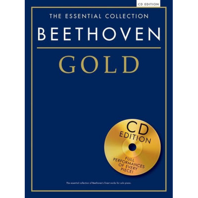 MusicSales CH80135 - THE ESSENTIAL COLLECTION BEETHOVEN GOLD PIANO BOOK/CD MusicSales CH80135 - THE ESSENTIAL COLLECTION BEETHOVEN GOLD PIANO BOOK/CD
