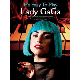 MusicSales AM1001330 - IT'S EASY TO PLAY LADY GAGA EASY PIANO SONGBOOK MusicSales AM1001330 - IT'S EASY TO PLAY LADY GAGA EASY PIANO SONGBOOK