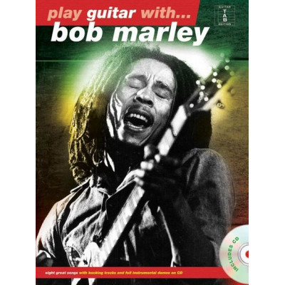 MusicSales AM1004113 - PLAY GUITAR WITH BOB MARLEY NEW REVISED EDITION... MusicSales AM1004113 - PLAY GUITAR WITH BOB MARLEY NEW REVISED EDITION...