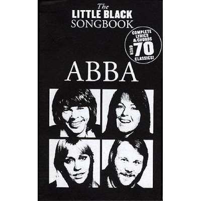 MusicSales AM985600 - THE LITTLE BLACK SONGBOOK ABBA LYRICS & CHORDS BOOK MusicSales AM985600 - THE LITTLE BLACK SONGBOOK ABBA LYRICS & CHORDS BOOK