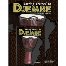 MusicSales HL00101798 - WIMBERLY MICHAEL GETTING STARTED ON DJEMBE PERC...