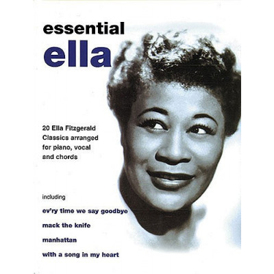 MusicSales 0571530974 ESSENTIAL ELLA 20 ELLA FITZGERALD CLASSICS PVG