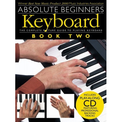 MusicSales AM969694 ABSOLUTE BEGINNERS KEYBOARD BOOK TWO KBD BOOK/CD MusicSales AM969694 ABSOLUTE BEGINNERS KEYBOARD BOOK TWO KBD BOOK/CD