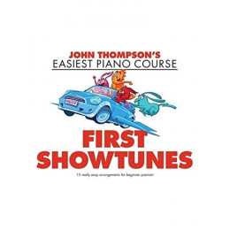 MusicSales WMR101827 - THOMPSON JOHN EASIEST PIANO COURSE FIRST SHOWTUNES...