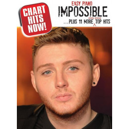MusicSales AM1006302 - CHART HITS NOW IMPOSSIBLE 11 MORE HITS EASY PIANO...