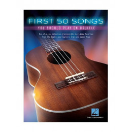 MusicSales HL00149250 - FIRST FIFTY SONGS YOU SHOULD PLAY ON UKULELE BOOK MusicSales HL00149250 - FIRST FIFTY SONGS YOU SHOULD PLAY ON UKULELE BOOK