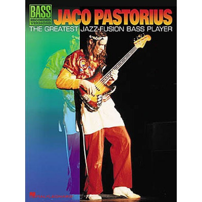 MusicSales HL00690421 - JACO PASTORIUS THE GREATEST JAZZ-FUSION BASS PLAYER... MusicSales HL00690421 - JACO PASTORIUS THE GREATEST JAZZ-FUSION BASS PLAYER...