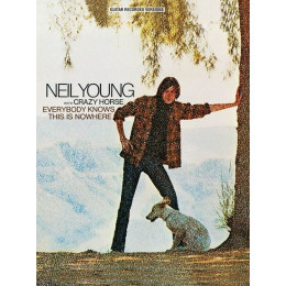 MusicSales HL00691019 - YOUNG NEIL EVERYBODY KNOWS THIS IS NOWHERE GUITAR... MusicSales HL00691019 - YOUNG NEIL EVERYBODY KNOWS THIS IS NOWHERE GUITAR...