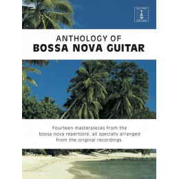 MusicSales AM1004443 - ANTHOLOGY OF BOSSA NOVA GUITAR BOOK MusicSales AM1004443 - ANTHOLOGY OF BOSSA NOVA GUITAR BOOK