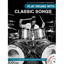MusicSales AM1003662 - PLAY DRUMS WITH CLASSIC SONGS DRUMS BK/CD