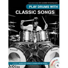 MusicSales AM1003662 - PLAY DRUMS WITH CLASSIC SONGS DRUMS BK/CD MusicSales AM1003662 - PLAY DRUMS WITH CLASSIC SONGS DRUMS BK/CD