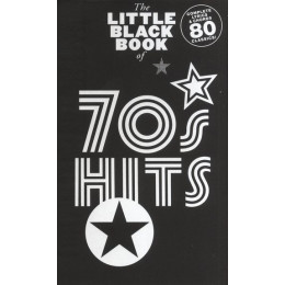MusicSales AM996919 - THE LITTLE BLACK BOOK OF 70S HITS LYRICS & CHORDS... MusicSales AM996919 - THE LITTLE BLACK BOOK OF 70S HITS LYRICS & CHORDS...