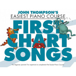 MusicSales WMR101299 - THOMPSON JOHN EASIEST PIANO COURSE FIRST CHART SONGS...