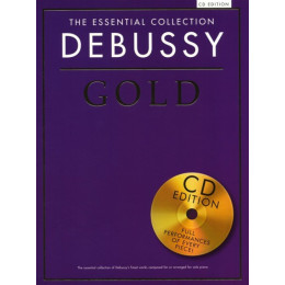 MusicSales CH80168 THE ESSENTIAL COLLECTION DEBUSSY GOLD PIANO BOOK/CD MusicSales CH80168 THE ESSENTIAL COLLECTION DEBUSSY GOLD PIANO BOOK/CD