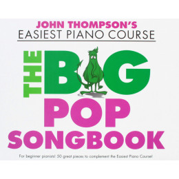 MusicSales WMR101860 - THOMPSON JOHN EASIEST PIANO COURSE THE BIG POP SONGBOOK...