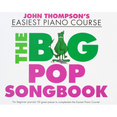 MusicSales WMR101860 - THOMPSON JOHN EASIEST PIANO COURSE THE BIG POP SONGBOOK... MusicSales WMR101860 - THOMPSON JOHN EASIEST PIANO COURSE THE BIG POP SONGBOOK...