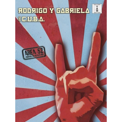 MusicSales AM1004916 - RODRIGO Y GABRIELA & C.U.B.A. AREA 52 GUITAR TABLATURE MusicSales AM1004916 - RODRIGO Y GABRIELA & C.U.B.A. AREA 52 GUITAR TABLATURE