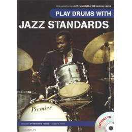 MusicSales AM1003706 - PLAY DRUMS WITH JAZZ STANDARDS DRUMS BK/CD MusicSales AM1003706 - PLAY DRUMS WITH JAZZ STANDARDS DRUMS BK/CD