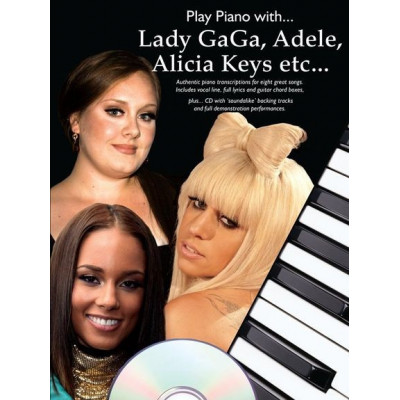 MusicSales AM1002749 - PLAY PIANO WITH LADY GAGA ADELE ALICIA KEYS ETC... MusicSales AM1002749 - PLAY PIANO WITH LADY GAGA ADELE ALICIA KEYS ETC...