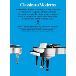 MusicSales YK20022 - CLASSICS TO MODERNS BOOK 2 PF MusicSales YK20022 - CLASSICS TO MODERNS BOOK 2 PF