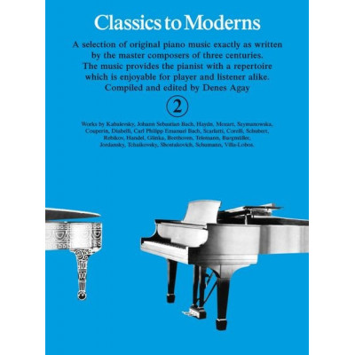 MusicSales YK20022 - CLASSICS TO MODERNS BOOK 2 PF MusicSales YK20022 - CLASSICS TO MODERNS BOOK 2 PF