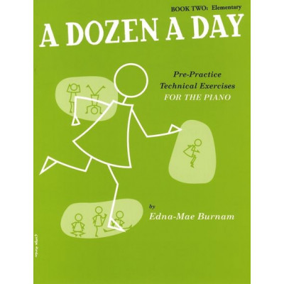MusicSales WMR000418 - BURNAM EDNA MAE A DOZEN A DAY BOOK TWO ELEMENTARY... MusicSales WMR000418 - BURNAM EDNA MAE A DOZEN A DAY BOOK TWO ELEMENTARY...