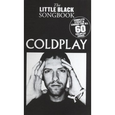 MusicSales AM989912 - THE LITTLE BLACK SONGBOOK COLDPLAY LYRICS & CHORDS... MusicSales AM989912 - THE LITTLE BLACK SONGBOOK COLDPLAY LYRICS & CHORDS...