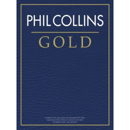 MusicSales AM1002760 COLLINS PHIL GOLD PIANO VOCAL GUITAR BOOK MusicSales AM1002760 COLLINS PHIL GOLD PIANO VOCAL GUITAR BOOK