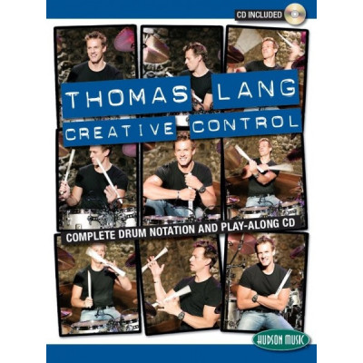MusicSales HL06620110 - THOMAS LANG CREATIVE CONTROL DRUMS BOOK/CD MusicSales HL06620110 - THOMAS LANG CREATIVE CONTROL DRUMS BOOK/CD