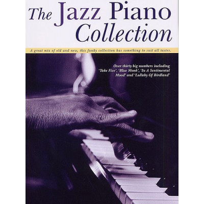MusicSales AM992002 - THE JAZZ PIANO COLLECTION PIANO SOLO BOOK MusicSales AM992002 - THE JAZZ PIANO COLLECTION PIANO SOLO BOOK